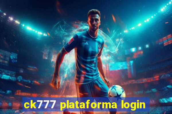 ck777 plataforma login